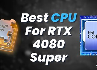 Best CPU For RTX 4080 Super